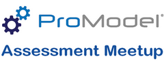 ProModel and MedModel | Assessment Meetup