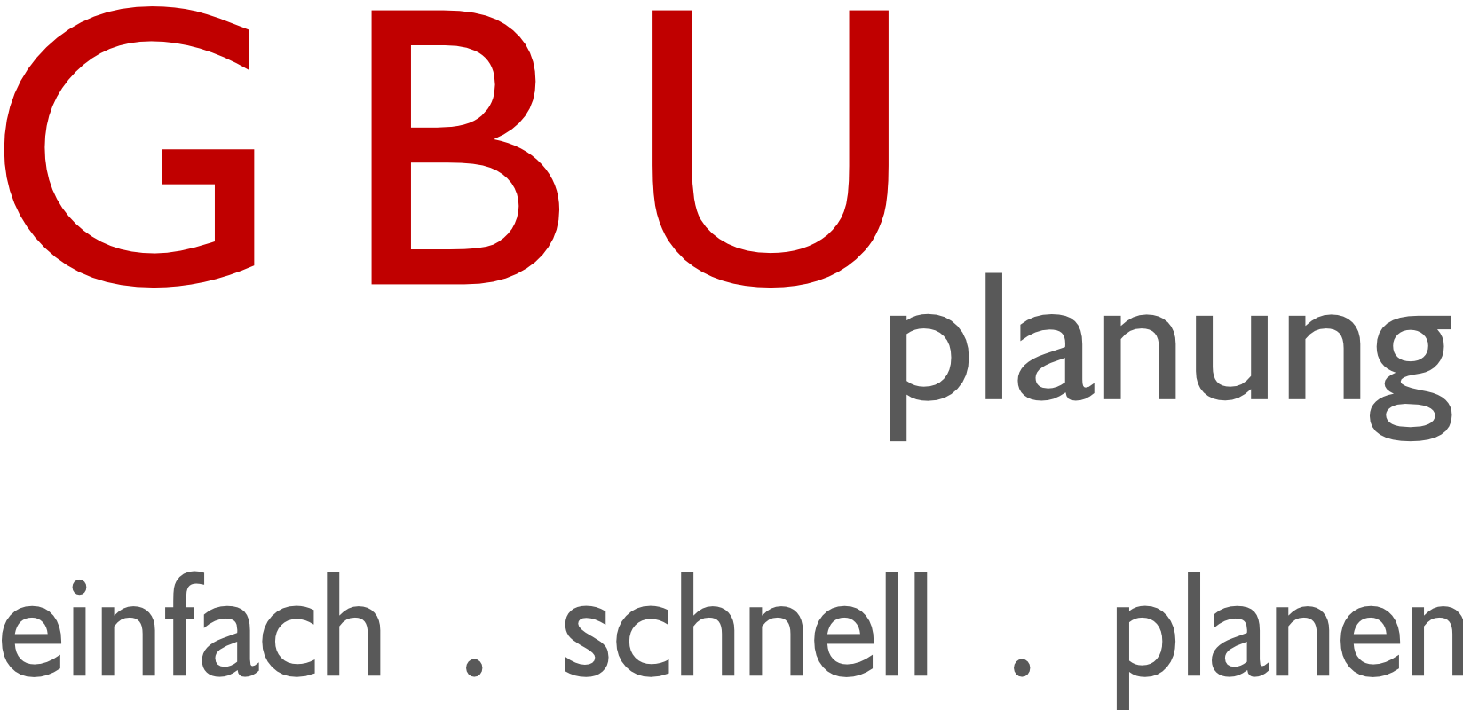 GBUplanung. Umfassend planen. Schnell entscheiden. GBUplanung. Umfassend planen. Schnell entscheiden.
